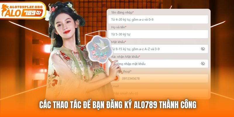 Các thao tác để bạn đăng ký ALO789 thành công