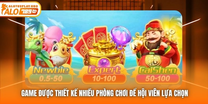 Game được thiết kế nhiều phòng chơi để hội viên lựa chọn