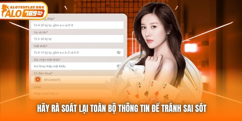 Hãy rà soát lại toàn bộ thông tin để tránh sai sót
